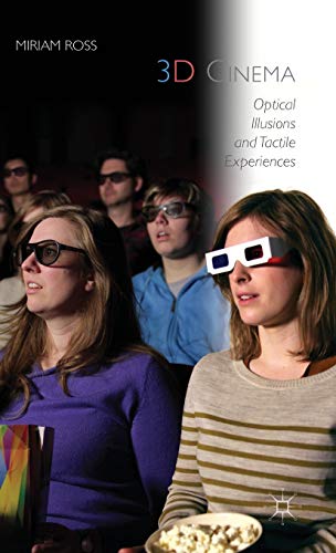 3d cinema optical illusions and tactile experiences 1st edition miriam ross 1137378565, 9781137378569