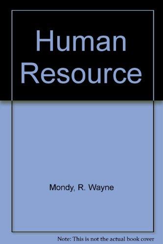 human resource 1st edition r. wayne mondy 0139728600, 9780139728600