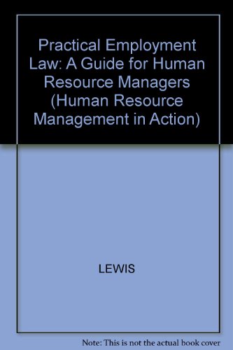practical employment law a guide for human resource managers 1st edition paul lewis 0631186794, 9780631186793