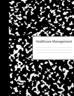 healthcare management 1st edition mycomp publications 1075699924, 978-1075699924