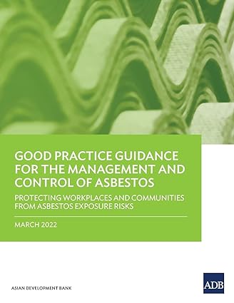 good practice guidance for the management and control of asbestos protecting workplaces and communities from