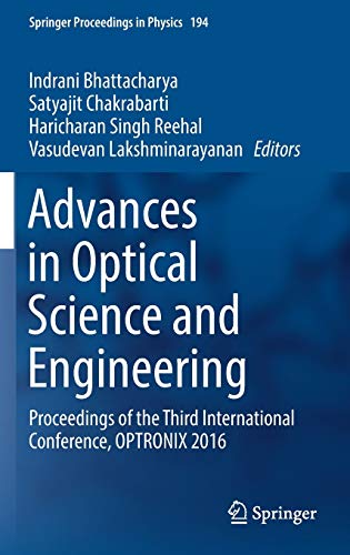 advances in optical science and engineering proceedings of the third international conference optronix 2016