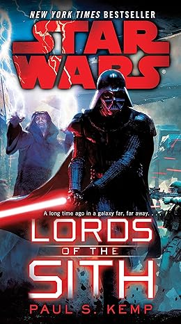 lords of the sith star wars 1st edition paul s. kemp 034551145x, 978-0345511454