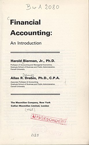 financial accounting an introduction 1st edition harold bierman 0023414901, 9780023414909