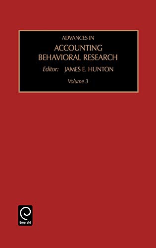 advances in accounting behavioral research volume 3 1st edition james e. hunton 0762306688, 9780762306688