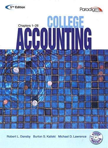college accounting chapters 1-28 5th edition dansby, kaliski, lawrence 0763834963, 9780763834968
