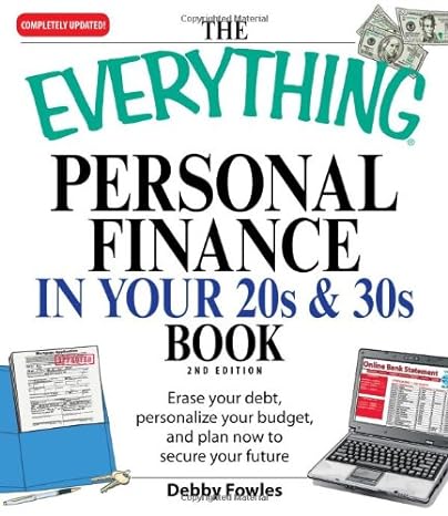 the everything personal finance in your 20s and 30s book 2nd edition debby fowles 1598696343, 978-1598696349