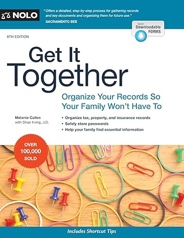 get it together organize your records so your family won t have to 8th edition melanie cullen ,shae irving