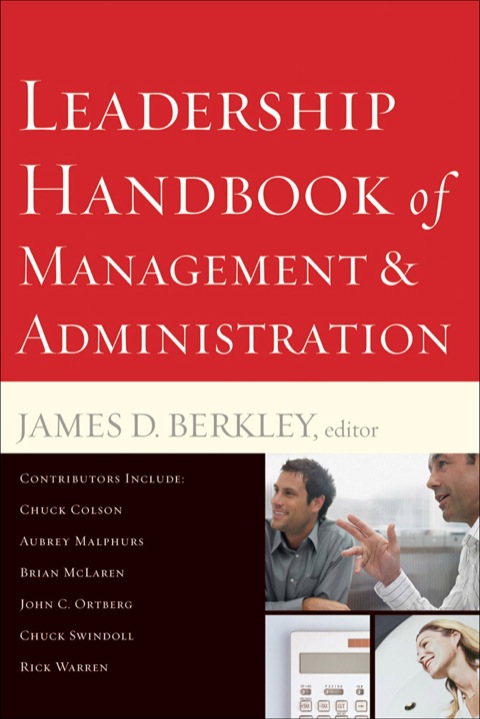leadership handbook of management and administration 2nd edition baker publishing group 1441200916,