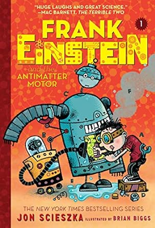 frank einstein and the antimatter motor book one 1st edition jon scieszka ,brian biggs 1419724924,