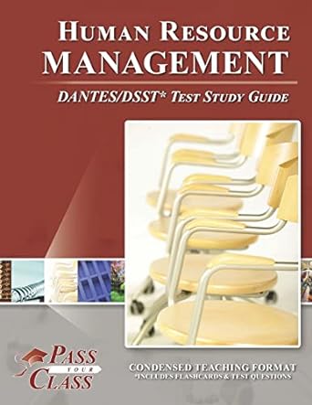 human resource management dantes/dsst test study guide 1st edition passyourclass 1614336709, 978-1614336709