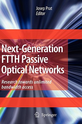 Next Generation FTTH Passive Optical Networks Research Towards Unlimited Bandwidth Access