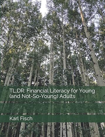financial literacy for young adults 1st edition karl fisch 1096901633, 978-1096901631