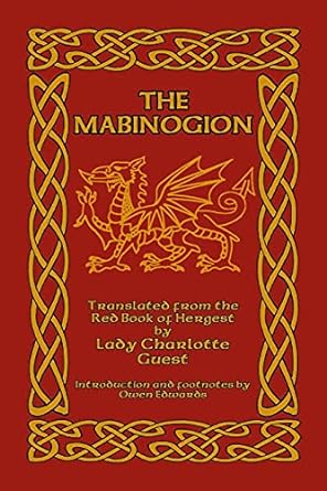 the mabinogion translated from the red book of hergest 1st edition lady charlotte guest ,owen edwards