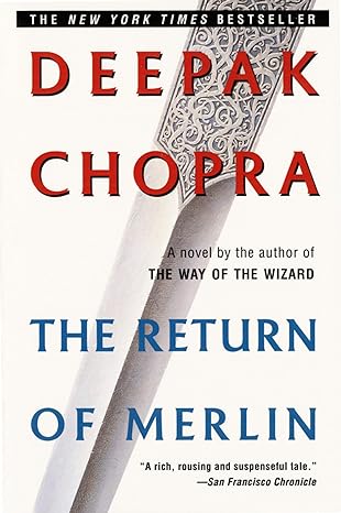 the return of merlin 1st edition deepak chopra m.d. 0449910741, 978-0449910740