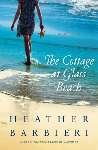 the cottage at glass beach 1st edition heather barbieri 0062107976, 0062107984, 9780062107978, 9780062107985
