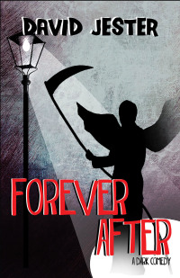 forever after 1st edition david jester 1510704361, 1510704434, 9781510704367, 9781510704435