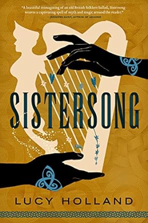 sistersong  lucy holland 0316320897, 978-0316320894