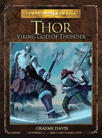thor viking god of thunder 1st edition graeme davis, miguel coimbra 1782000755, 978-1782000754