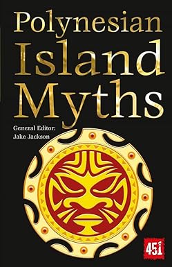 polynesian island myths  j.k. jackson 1839642246, 978-1839642241