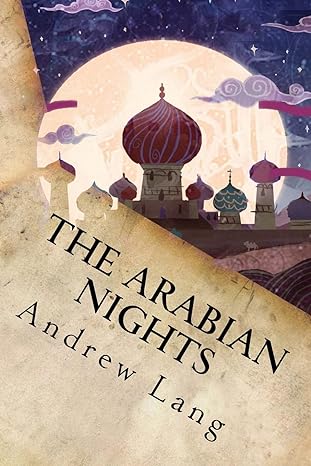 the arabian nights 1st edition andrew lang 1539091376, 978-1539091370