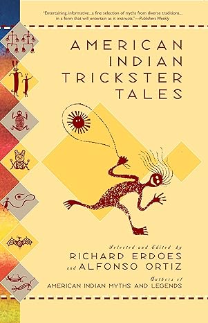 american indian trickster tales 1st edition richard erdoes, alfonso ortiz 0140277714, 978-0140277715