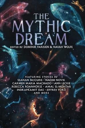 the mythic dream 1st edition dominik parisien 1481462385, 978-1481462389