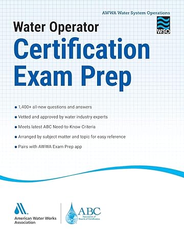 water operator certification exam prep 1st edition awwa 162576264x, 978-1625762641