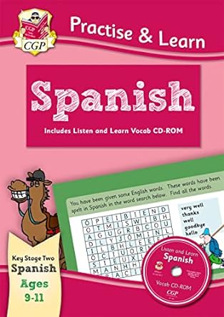 practise and learn spanish ages 9 11 1st edition cgp books 978-1847629982
