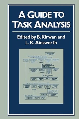 a guide to task analysis the task analysis working group 1st edition kirwan, b 9780748400584, 978-0748400584
