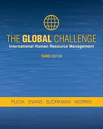 the global challenge international human resource management 3rd edition vladimir pucik, paul evans, ingmar