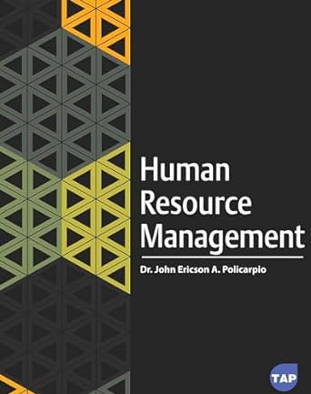 human resource management 1st edition john ericson a. policarpio 1774697211, 978-1774697214