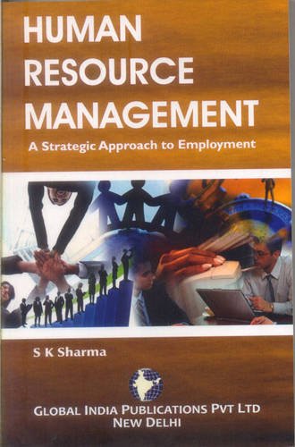human resource management a strategic approach to employment 1st edition s. k. sharma 8190794132,