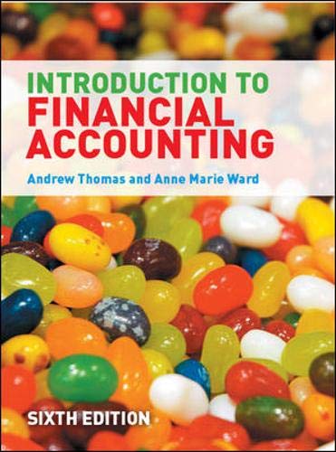 introduction to financial accounting 6th edition andrew thomas , anne marie ward 0077122801, 9780077122805