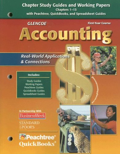 glencoe accounting first year course chapter study guides and working papers chapters 1-13 student edition
