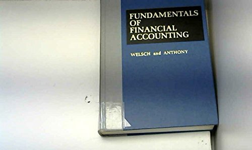 fundamentals of financial accounting 1st edition glenn a welsch , anthony 0256015449, 9780256015447