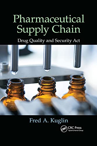 pharmaceutical supply chain 1st edition fred a. kuglin 1032179694, 9781032179698