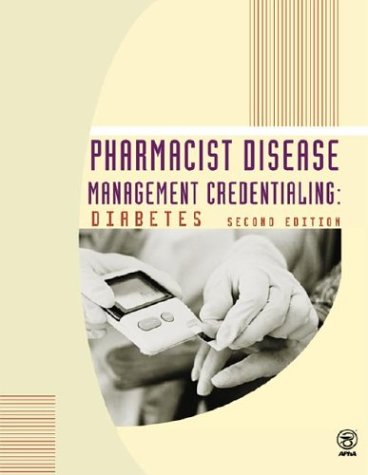 pharmacist disease management credentialing diabetes 2nd edition apha 1582120536, 9781582120539