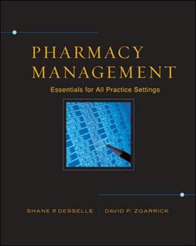 pharmacy management 1st edition shane p desselle , david p. zgarrick 0071418695, 9780071418690