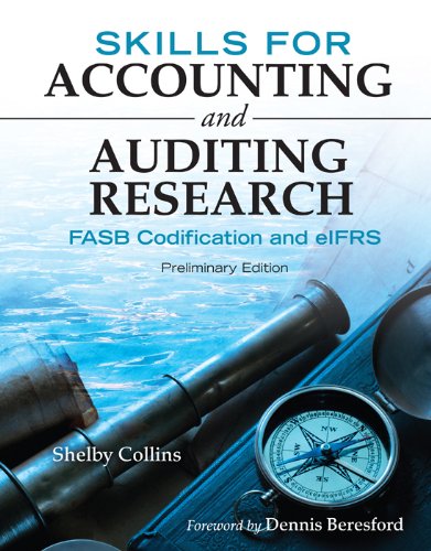 skills for accounting and auditing research fasb codification and eifrs 1st edition shelby collins