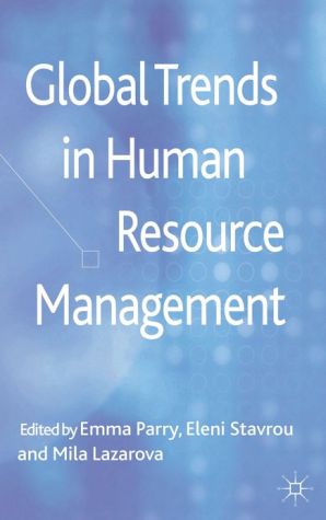 global trends in human resource management 1st edition emma parry, eleni stavrou, mila lazarova 1137205172,