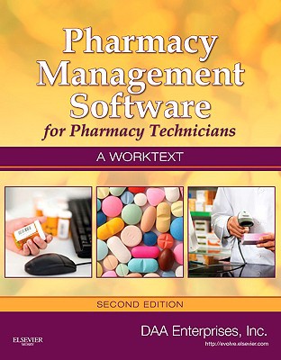 pharmacy management software for pharmacy technicians a worktext 2nd edition karen davis, daa enterprises inc