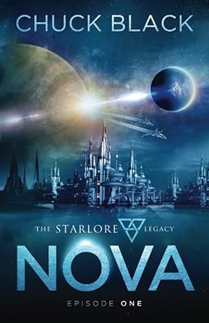 nova the starlore legacy 1st edition chuck black ,rena fish ,elena karoumpali 0991573528, 978-0991573523