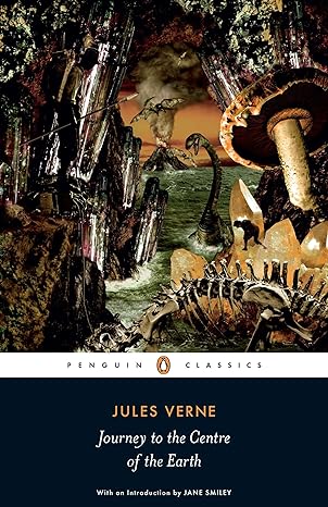 journey to the centre of the earth  jules verne ,p. w. gogman ,frank wynne ,jane smiley 9780141441979