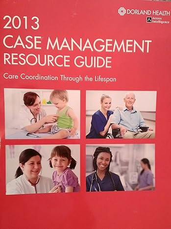 2013 case management resource guide 1st edition dorland healthcare information 188546150x, 978-1885461506
