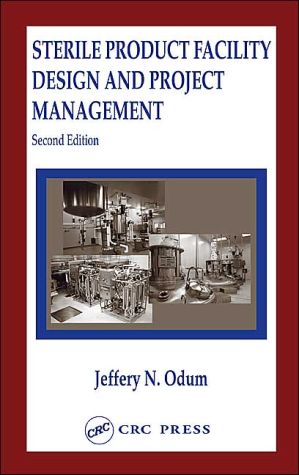 sterile product facility design and project management 2nd edition jeffrey n.odum 0849318742, 9780849318740
