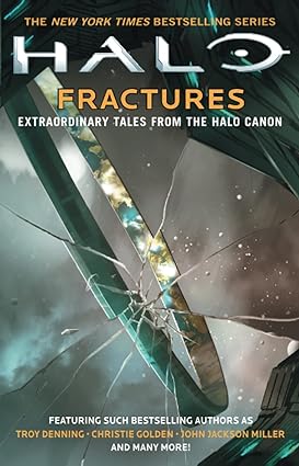 halo fractures extraordinary tales from the halo canon 1st edition troy denning 1501140671, 978-1501140679