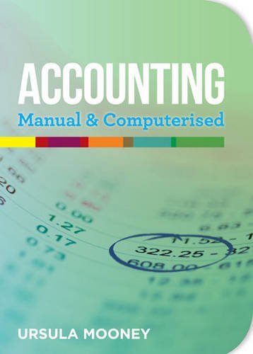 accounting manual and computerised 1st edition ursula mooney 0717159493, 9780717159499