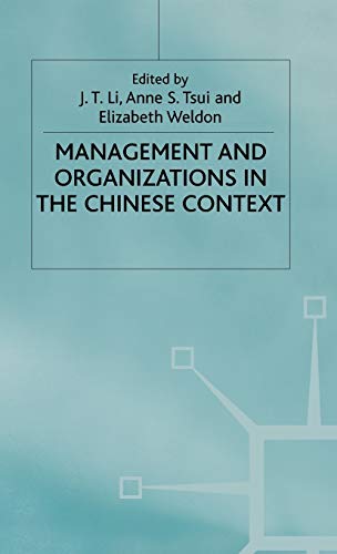 management and organizations in the chinese context 1st edition elizabeth weldon 033374411x, 9780333744116
