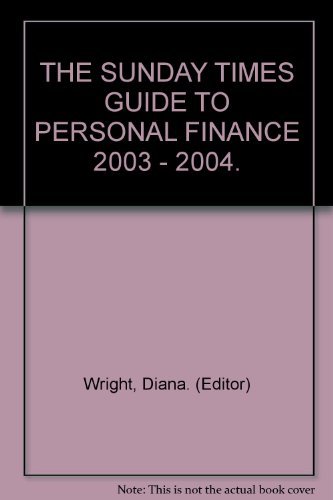 the sunday times guide to personal finance 2003-2004 1st edition wright, diana 000769623x, 9780007696239